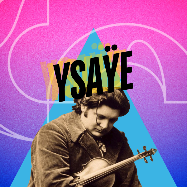 Ysaÿe in Cincinnati w/Benjamin Beilman