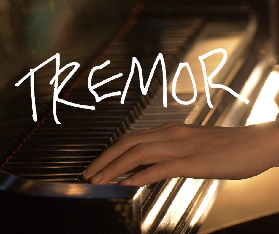 Tremor: Concert
